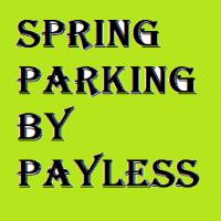 Spring Parking by Payless